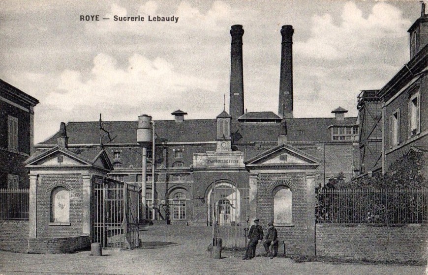 CPA Roye sucrerie Lebaudy
